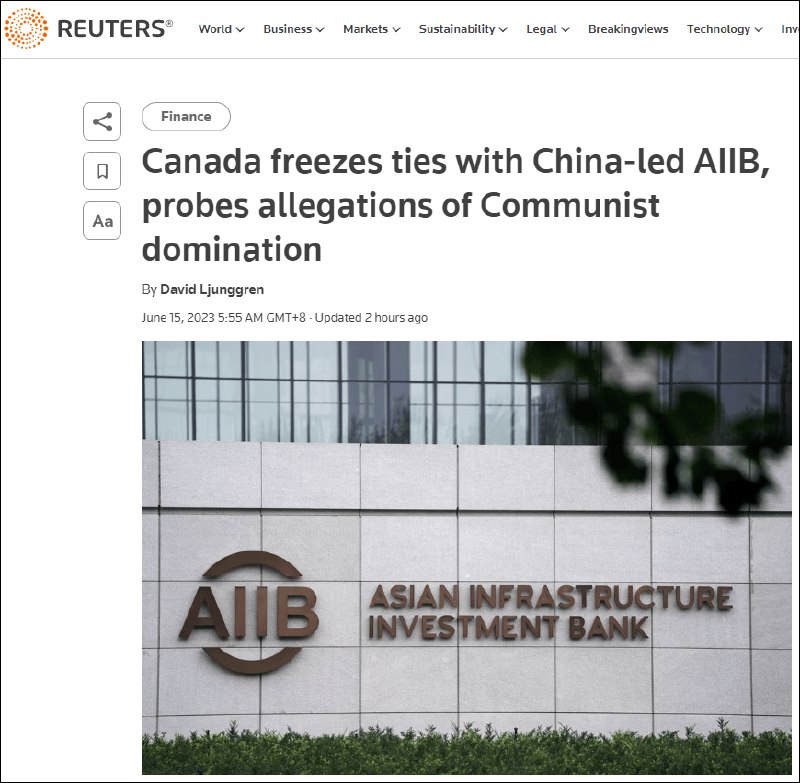 » 2.加拿大“冻结”与亚投行关系据路透社当地时间6月14日报道，加拿大副总理兼财政部长方慧兰（Chrystia Freeland）当天声称，加拿大将“冻结”与亚投行的关系，同时调查所谓“亚投行由中国操控”的指控